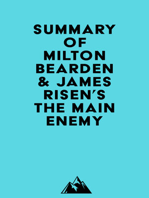 cover image of Summary of Milton Bearden & James Risen's the Main Enemy